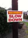 Slow down in Stoke Edith